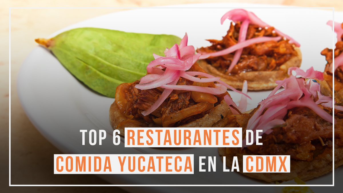 comida yucateca cdmx