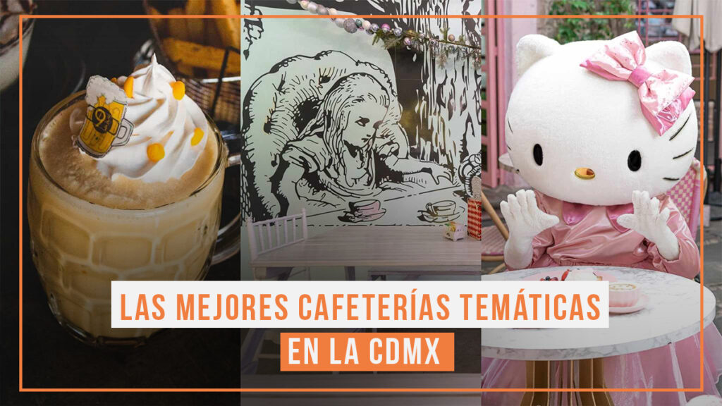 cafeterías temáticas cdmx